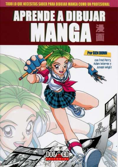 Libro: Aprende a dibujar manga | Autor: Ben Dunn | Isbn: 9788416961160