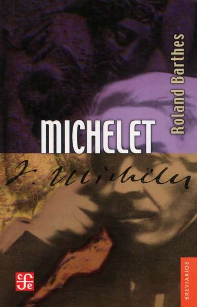 Libro: Michelet | Autor: Roland Barthes | Isbn: 968167037X
