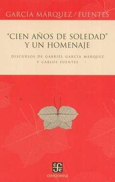 Libro: Cien años de soledad y un homenaje | Autor: Gabriel García Márquez | Isbn: 9789681685126