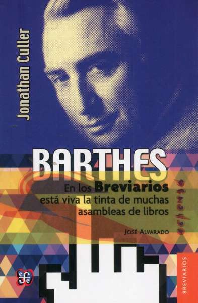 Libro: Barthes | Autor: Jonathan Culler | Isbn: 9786071622433