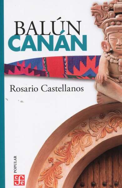 Libro: Balún Canán | Autor: Rosario Castellanos | Isbn: 9789681683030