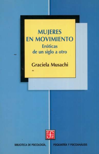 Libro: Mujeres en movimiento | Autor: Graciela Musachi | Isbn: 9505574002