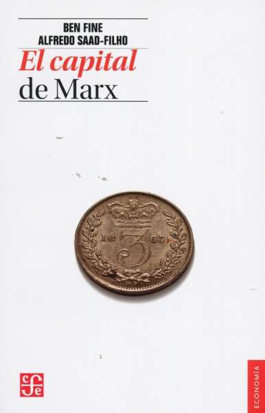 Libro: El capital de Marx | Autor: Ben Fine | Isbn: 9786071612328