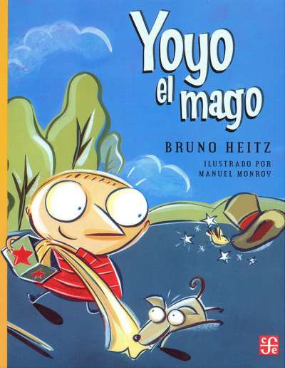 Libro: Yoyo el mago | Autor: Bruno Heitz | Isbn: 9789681658021