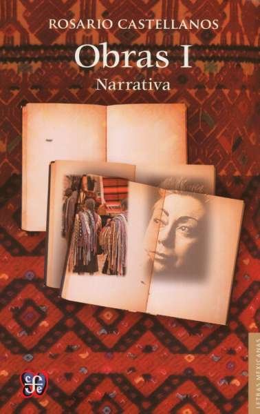 Libro: Obras I | Autor: Rosario Castellanos | Isbn: 9786071622075