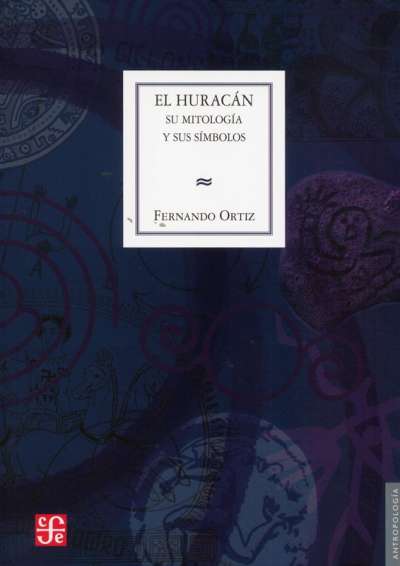 Libro: El huracán | Autor: Fernando Ortiz | Isbn: 9681670221