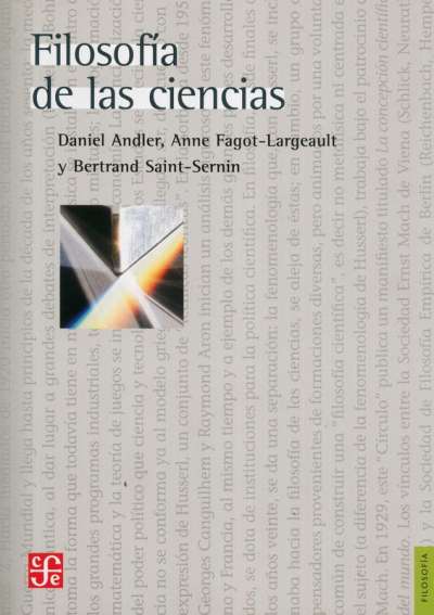 Libro: Filosofía de las Ciencias | Autor: Daniel Andler | Isbn: 9786071607331