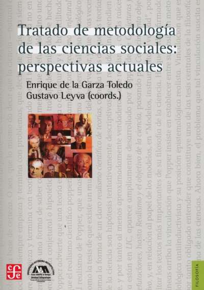 Libro: Tratado de metodología de las ciencias sociales: perspectivas actuales | Autor: Enrique de la Garza Toledo | Isbn: 9786071609700