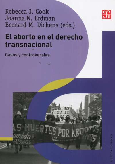 Libro: El aborto en el derecho transnacional | Autor: Rebecca J. Cook | Isbn: 9786071641281