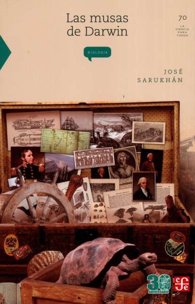 Libro: Las musas de Darwin | Autor: José Sarukhán | Isbn: 9786071613202