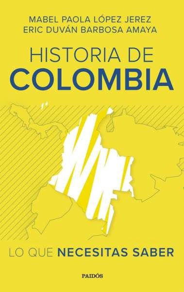 Libro: Historia de Colombia | Autor: Mabel Paola López Jerez | Isbn: 9789584296313
