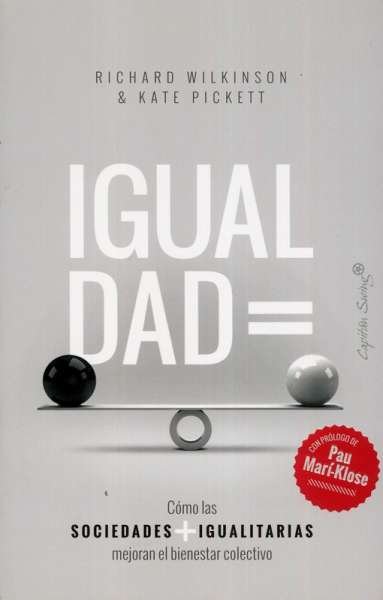 Libro: Igualdad | Autor: Richard Wilkinson | Isbn: 9788494966781