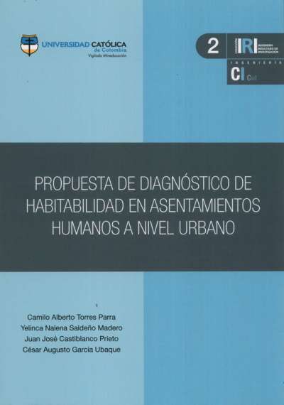 Libro: Propuesta de diagnóstico de habitabilidad en asentamientos humanos a nivel urbano | Autor: Camilo Alberto Torres Parra | Isbn: 9789585133355