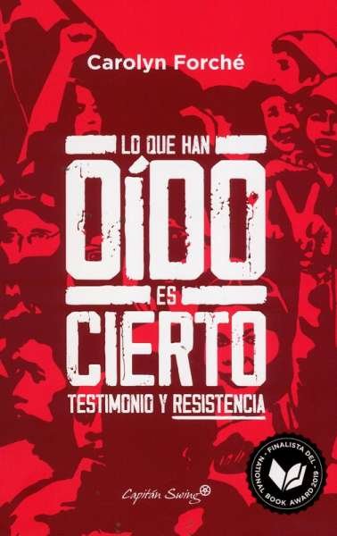 Libro: Lo que han oído es cierto | Autor: Carolyn Forché | Isbn: 9788412135428