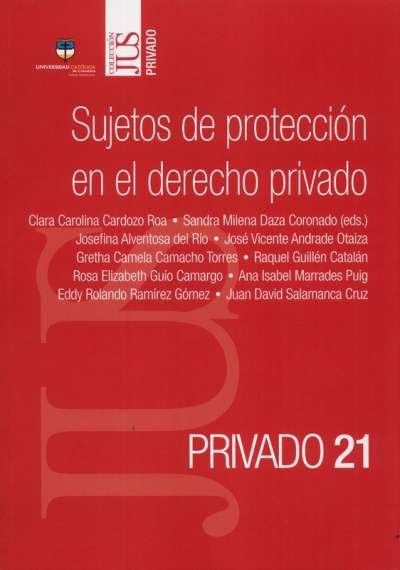 Libro: Sujetos de protección en el derecho privado | Autor: Clara Carolina Cardozo Roa | Isbn: 9789585133426