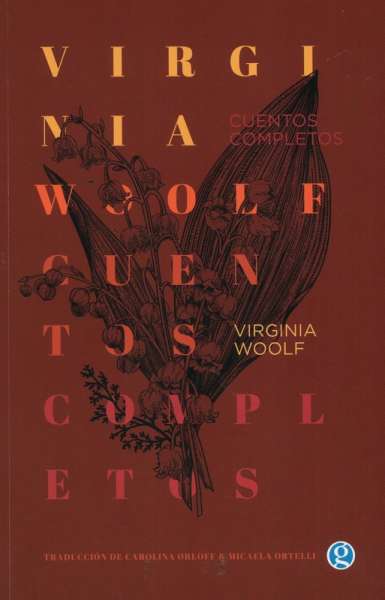 Libro: Virginia Woolf cuentos completos | Autor: Virginia Woolf | Isbn: 9789878413068