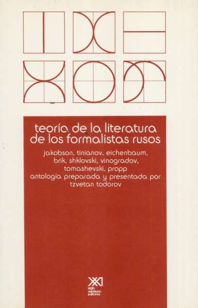 Libro: Teoria de la literatura de los formalistas rusos | Autor: Tzvetan Todorov | Isbn: 9682302447