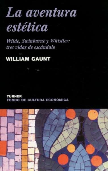 Libro: La aventura estética | Autor: William Gaunt | Isbn: 8475062579