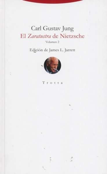 Libro: El Zaratustra de Nietzsche | Autor: Carl Gustav Jung | Isbn: 9788413640037