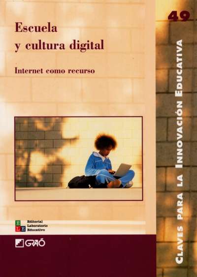 Libro: Escuela y cultura digital | Autor: Antoni Badia | Isbn: 9789802512355