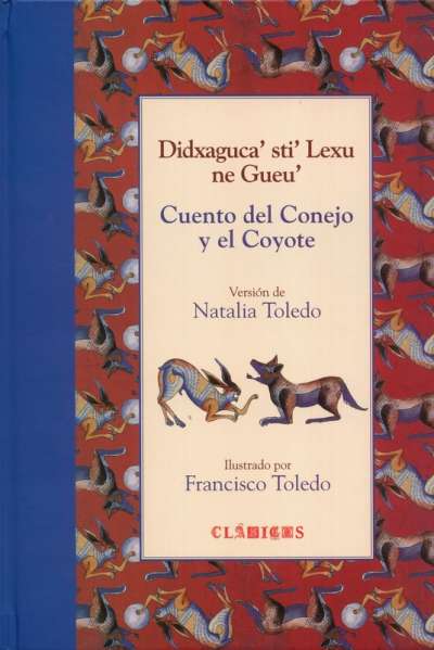 Libro: Cuento del conejo y el coyote | Autor: Natalia Toledo | Isbn: 9789681676681