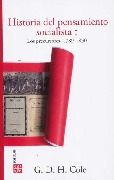 Libro: Historia del pensamiento socialista I | Autor: George Douglas Howard Cole | Isbn: 9786071665928