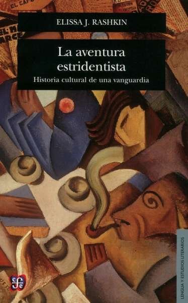 Libro: La aventura estridentista | Autor: Elissa J. Rashkin | Isbn: 9786071618627