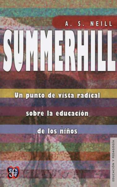 Libro: Summerhill | Autor: Alexander Sutherland Neill | Isbn: 9789681672225