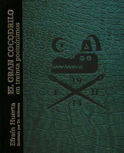 Libro: El gran cocodrilo | Autor: Efraín Huerta Romo | Isbn: 9786071619655