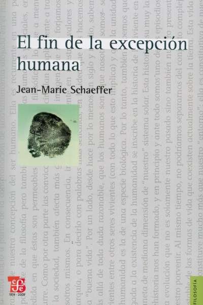 Libro: El fin de la excepción humana | Autor: Jean-marie Schaeffer | Isbn: 9789505577842