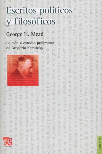 Libro: Escritos políticos y filosóficos | Autor: George H. Mead | Isbn: 9789505577774