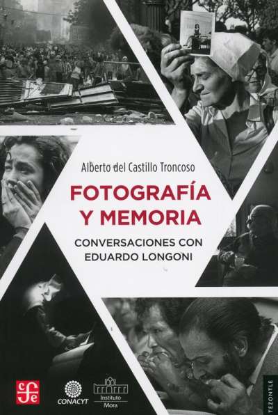 Libro: Fotografía y memoria | Autor: Alberto del Castillo Troncoso | Isbn: 9789877191301