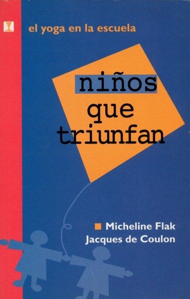 Niños que triunfan - Micheline Flak - 956242037X