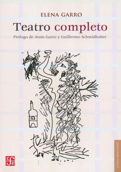 Libro: Teatro completo | Autor: Elena Garro | Isbn: 9786071642196