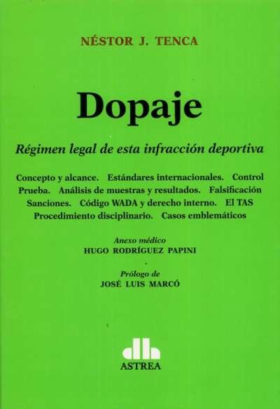 Libro: Dopaje | Autor: Néstor J. Tenca | Isbn: 9789877063899