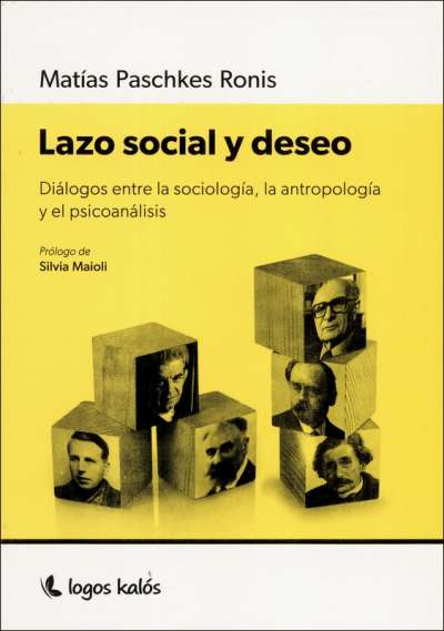 Libro: Lazo social y deseo | Autor: Matías Paschkes Ronis | Isbn: 9789874716958