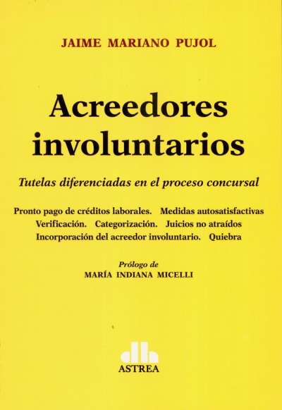 Libro: Acreedores voluntarios | Autor: Jaime Mariano Pujol | Isbn: 9789877063707
