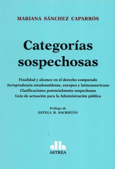 Libro: Categorías sospechosas | Autor: Mariana Sánchez Caparrós | Isbn: 9789877063462
