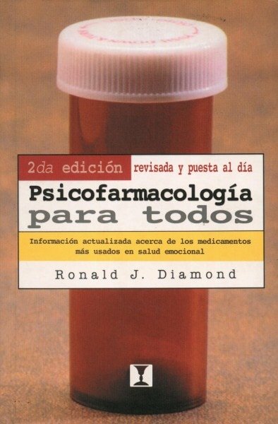 Psicofarmacología para todos - Ronald J. Diamond - 9562420884