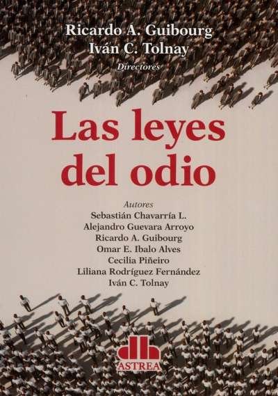 Libro: Las leyes del odio | Autor: Sebastián Chavarría | Isbn: 9789877063776
