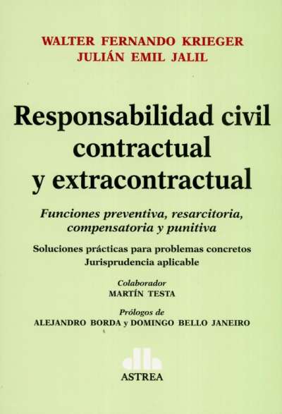 Libro: Responsabilidad civil contractual y extracontractual | Autor: Walter Fernando Krieger | Isbn: 9789877063622