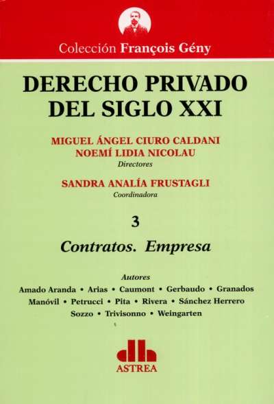 Libro: Derecho privado del siglo XXI Tomo III | Autor: Amado Aranda | Isbn: 9789877063851