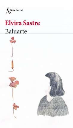 Libro: Baluarte | Autor: Elvira Sastre | Isbn: 9789584297648