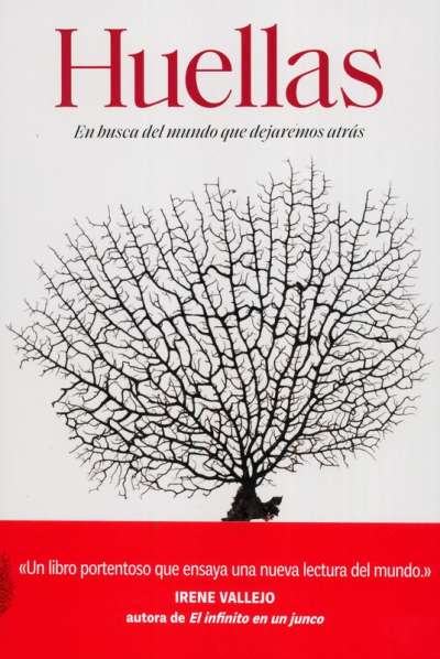 Libro: Huellas | Autor: Irene Vallejo | Isbn: 9789584298171