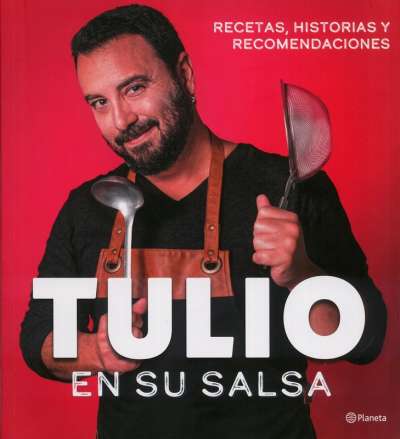 Libro: Tulio en su salsa | Autor: Tulio Zuloaga | Isbn: 9789584298652