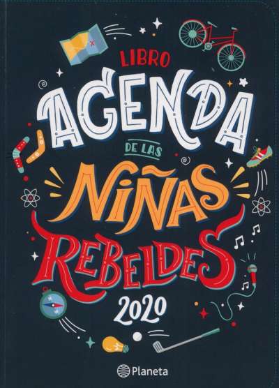 Libro: Libro agenda de niñas rebeldes 2020 | Autor: Elena Favilli | Isbn: 9789584282477
