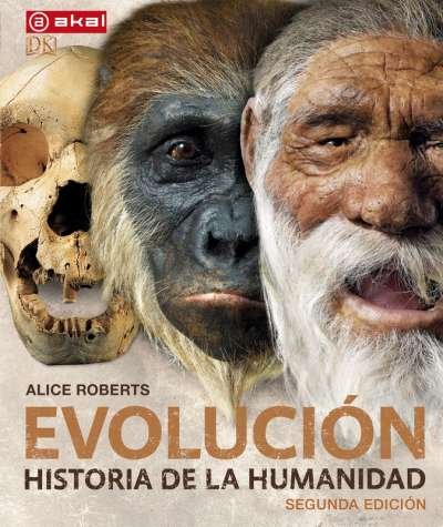 Libro: Evolución historia de la humanidad | Autor: Alice Roberts | Isbn: 9788446046370