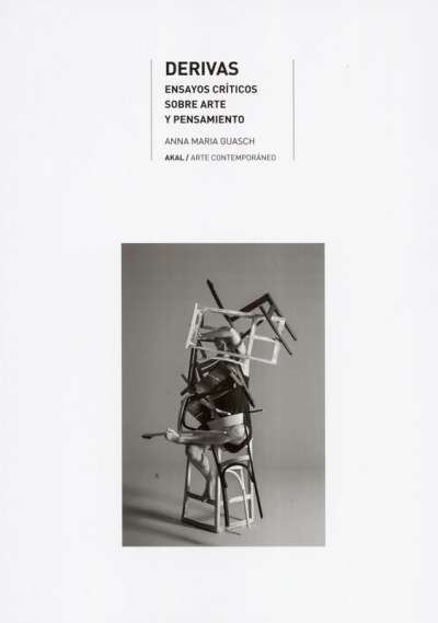 Libro: Derivas. Ensayos críticos sobre arte y pensamiento | Autor: Anna Maria Guasch | Isbn: 9784846050926