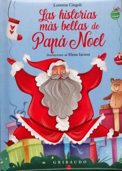 Libro: Las historias más bellas de Papá Noel | Autor: Lorenza Cingoli | Isbn: 9788417127466