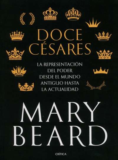 Libro: Doce césares | Autor: Mary Beard | Isbn: 9789584298904